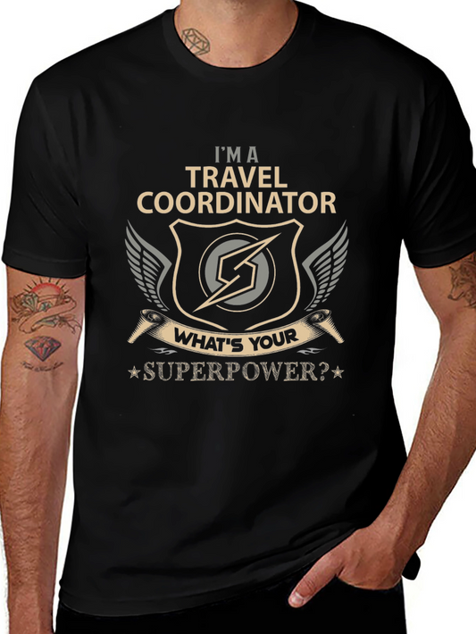 Travel Coordinator Superpower T-Shirt