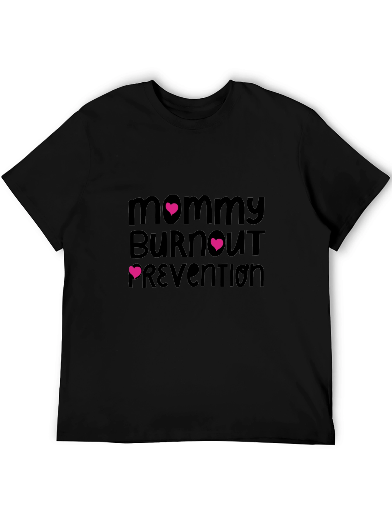 Mommy Burnout Prevention T-Shirt