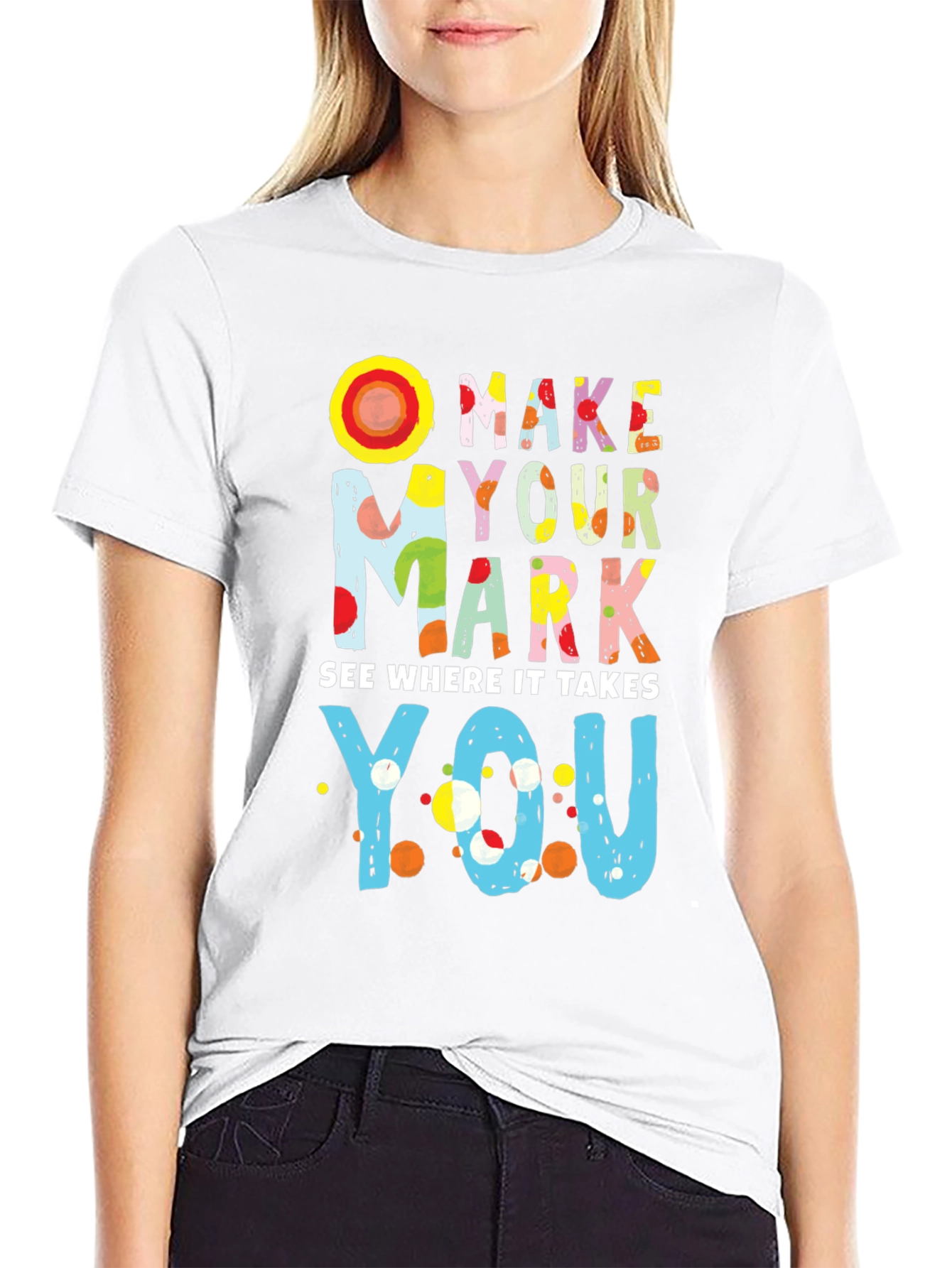 Make Your Mark Graphic T-Shirt