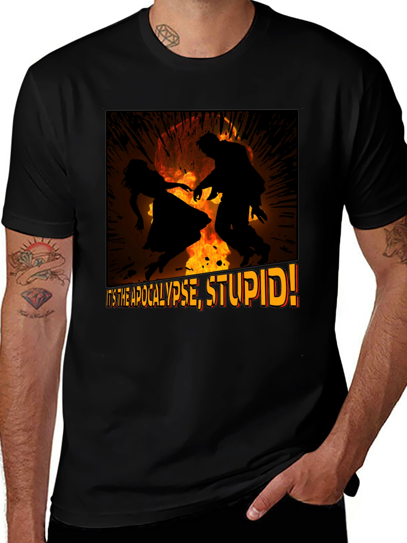 Apocalypse Graphic Tee - Its the Apocalypse Stupid!