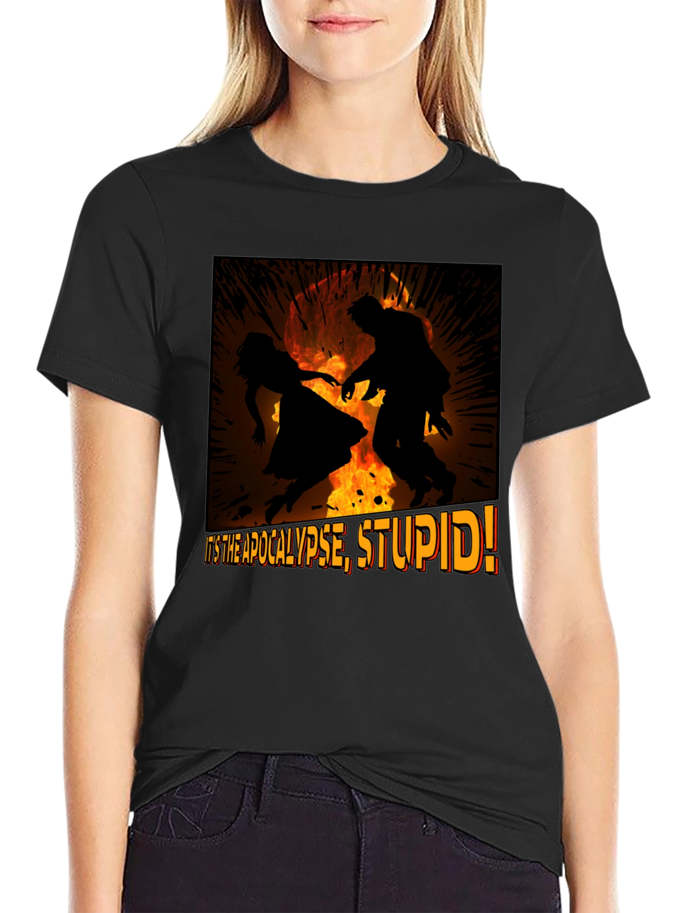 Apocalypse Graphic Tee - Its the Apocalypse Stupid!
