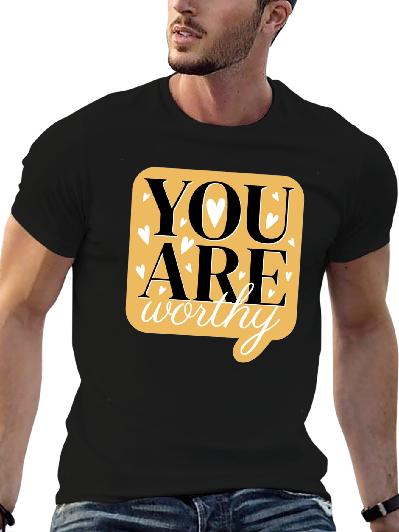 You are Worthy Graphic T-Shirt