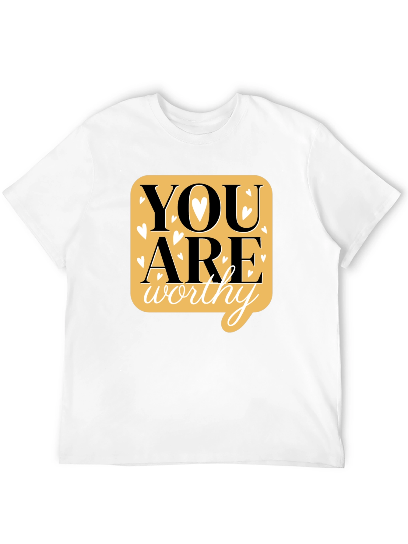 You are Worthy Graphic T-Shirt