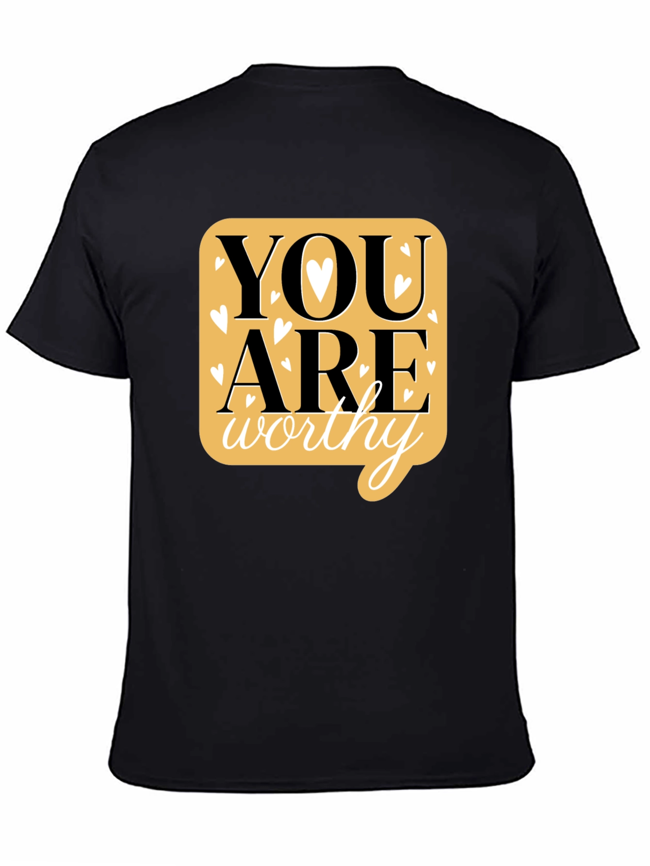 You are Worthy Graphic T-Shirt
