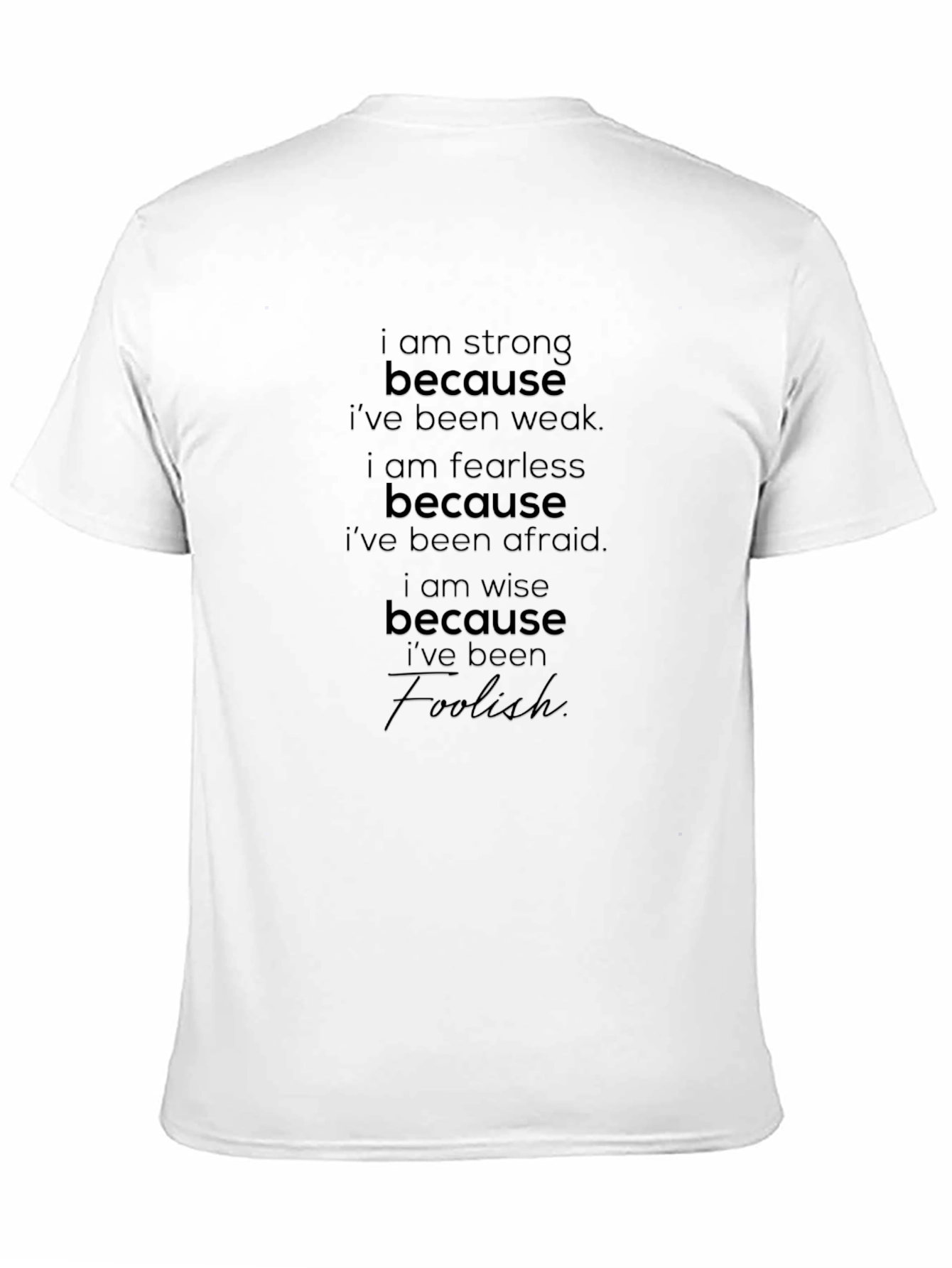 Motivational T-Shirt - Strong Fearless Wise