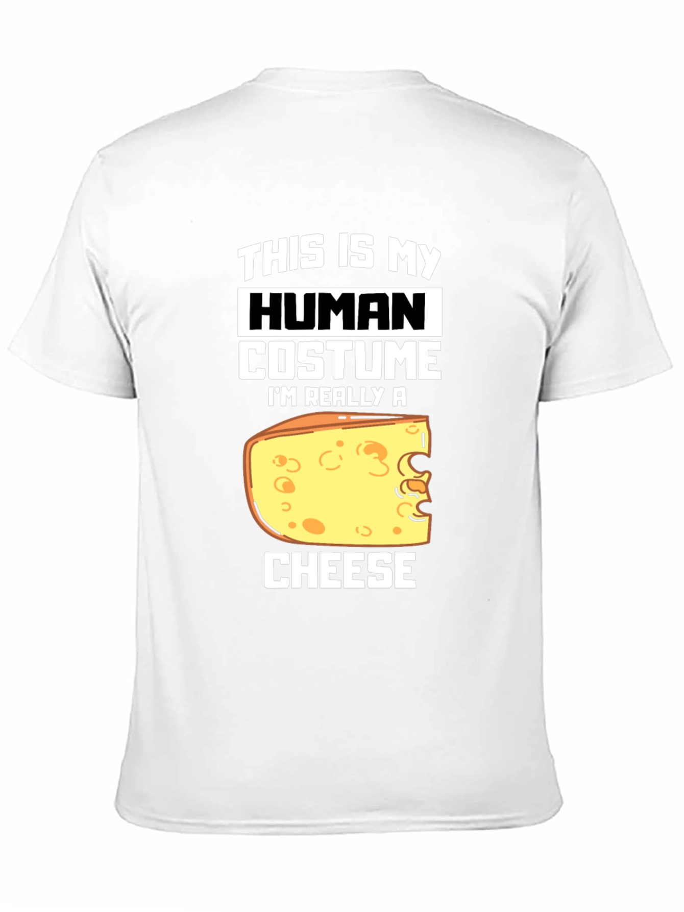 Human Costume Im Really A Cheese T-Shirt