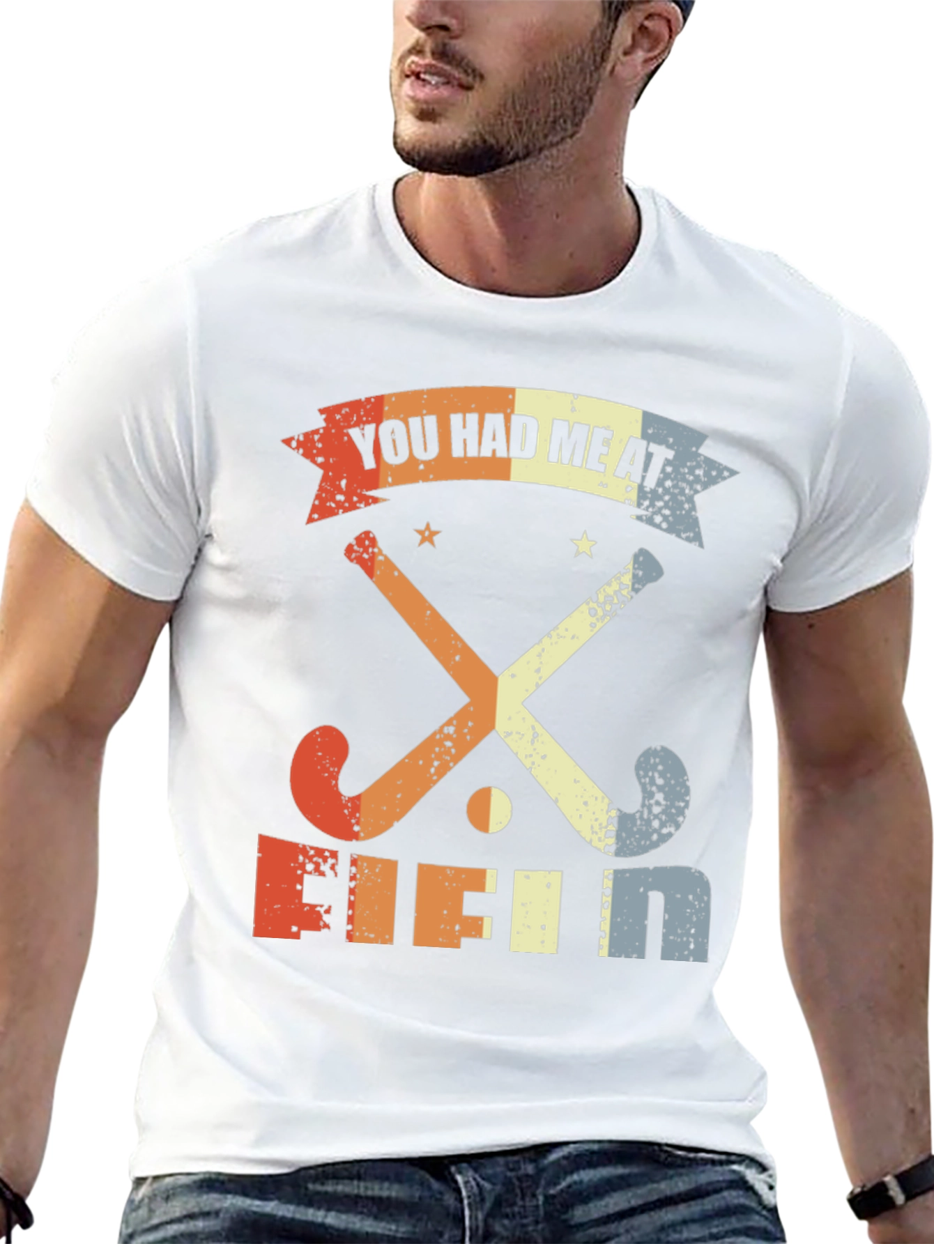 You Had Me At Field Hockey T-Shirt