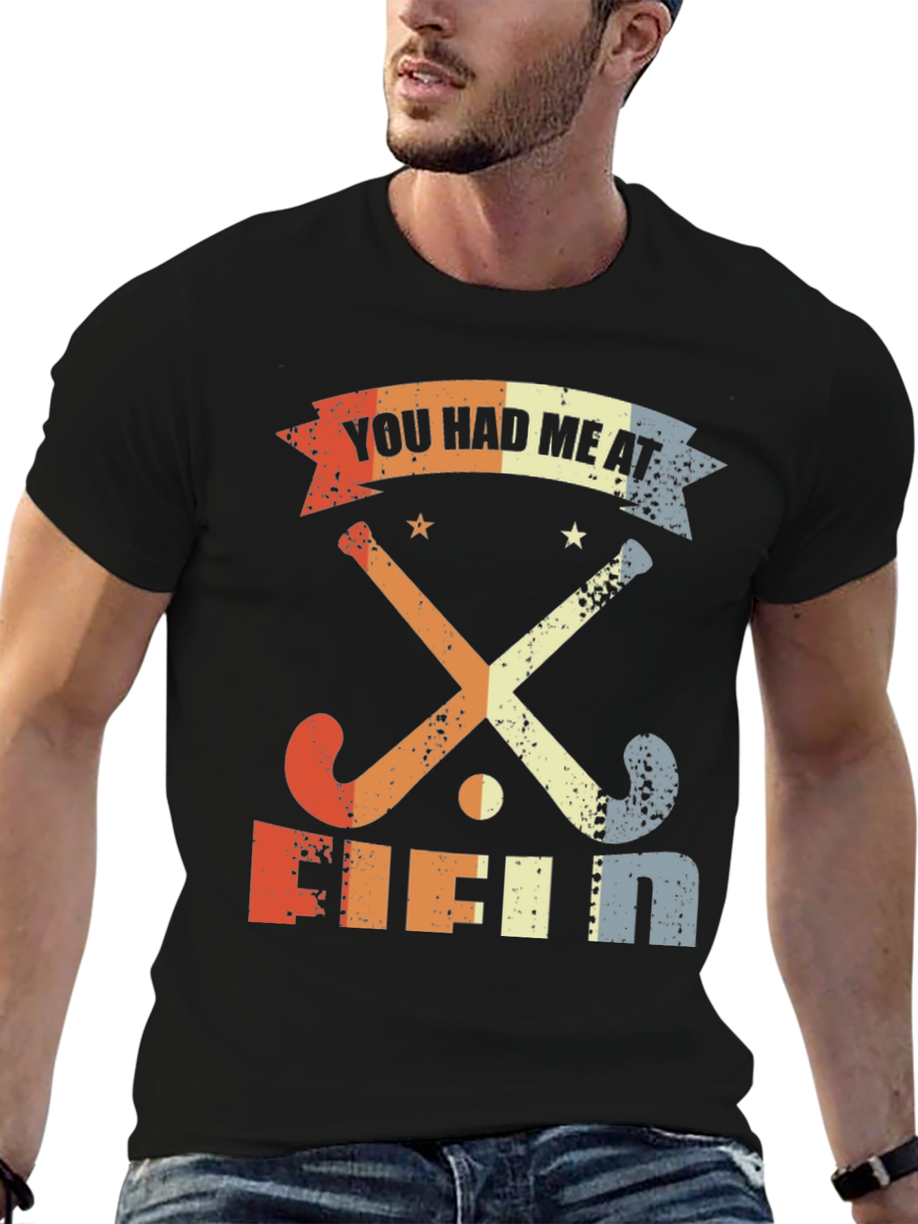 You Had Me At Field Hockey T-Shirt