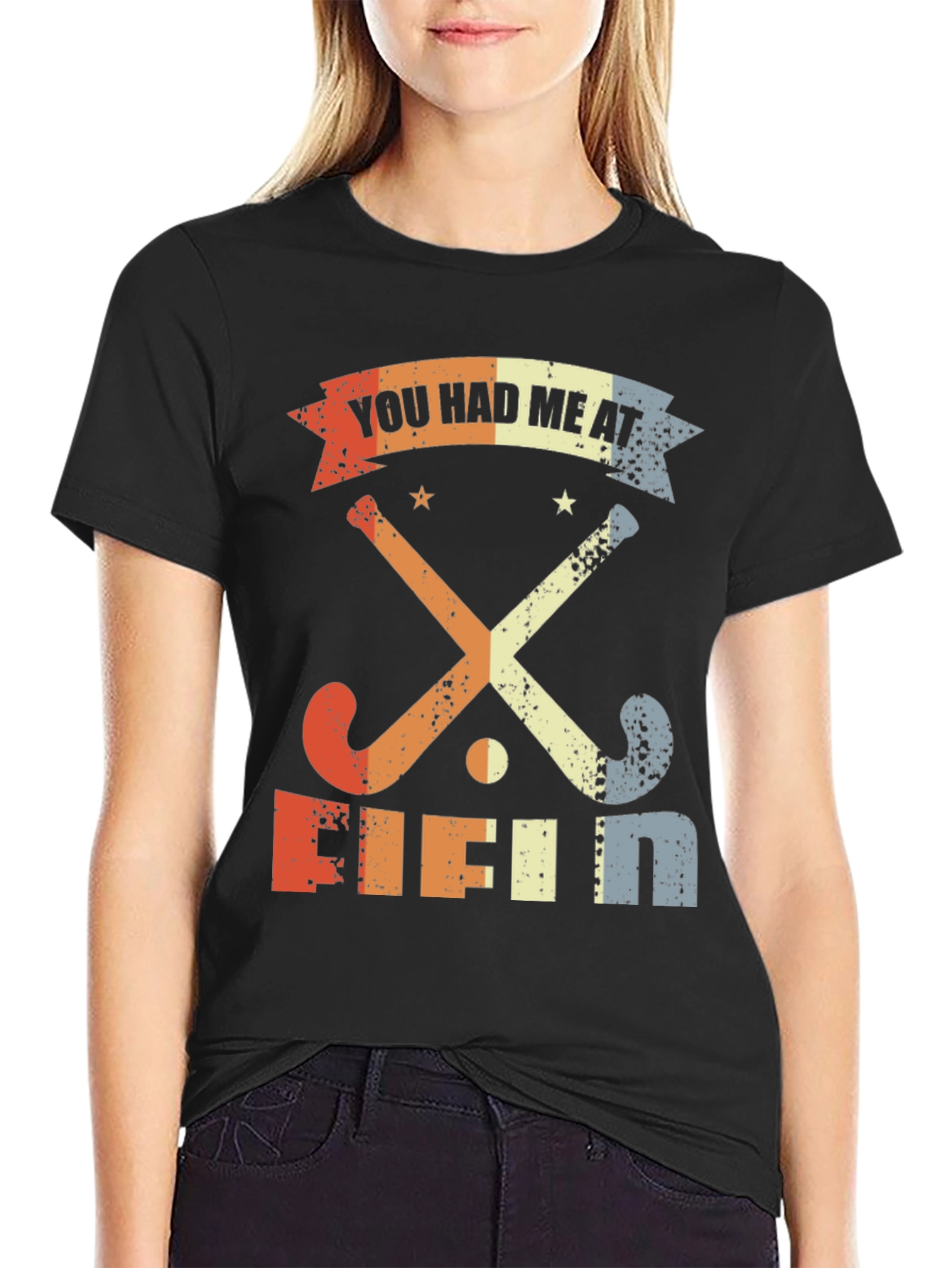 You Had Me At Field Hockey T-Shirt