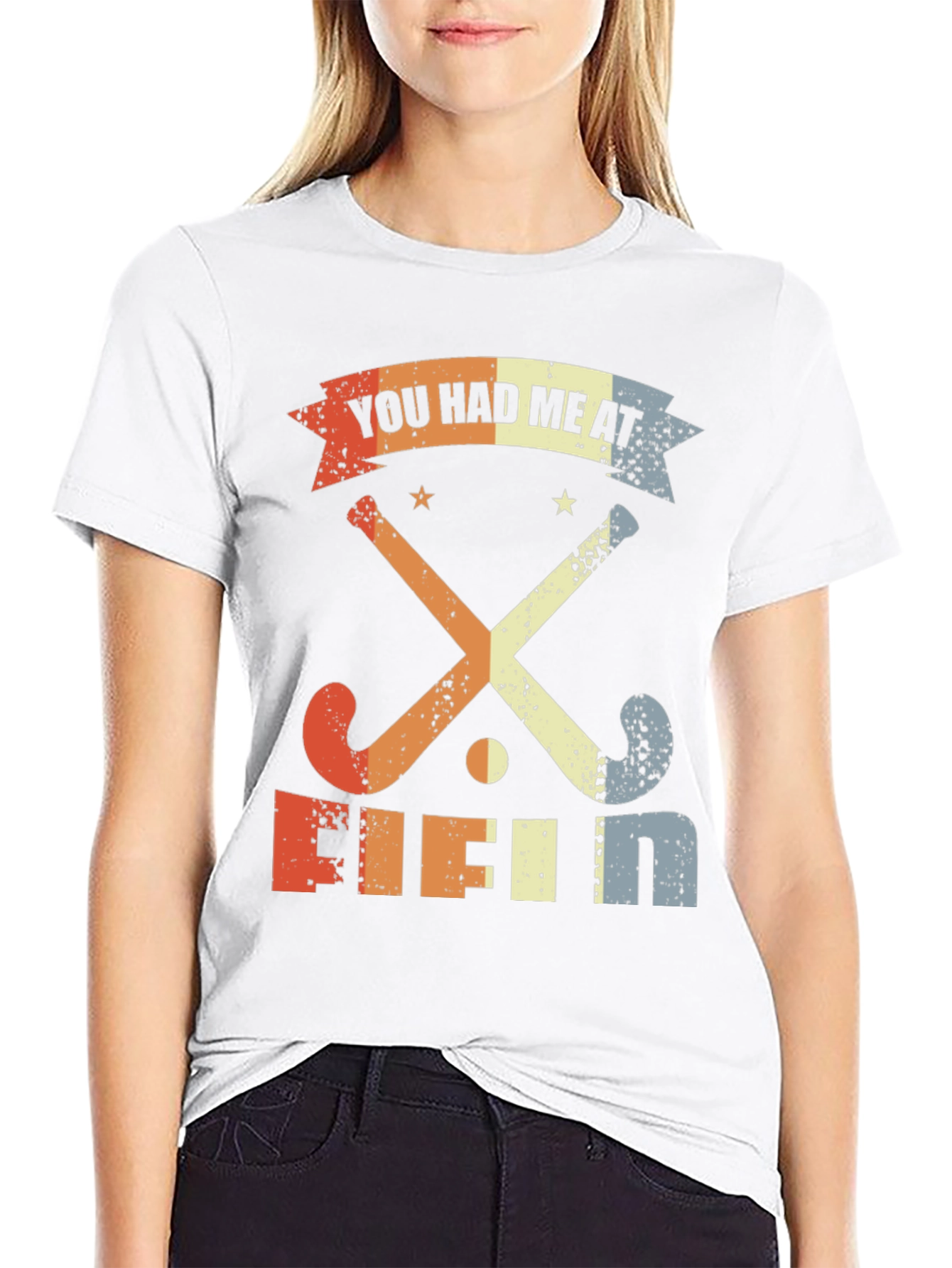 You Had Me At Field Hockey T-Shirt