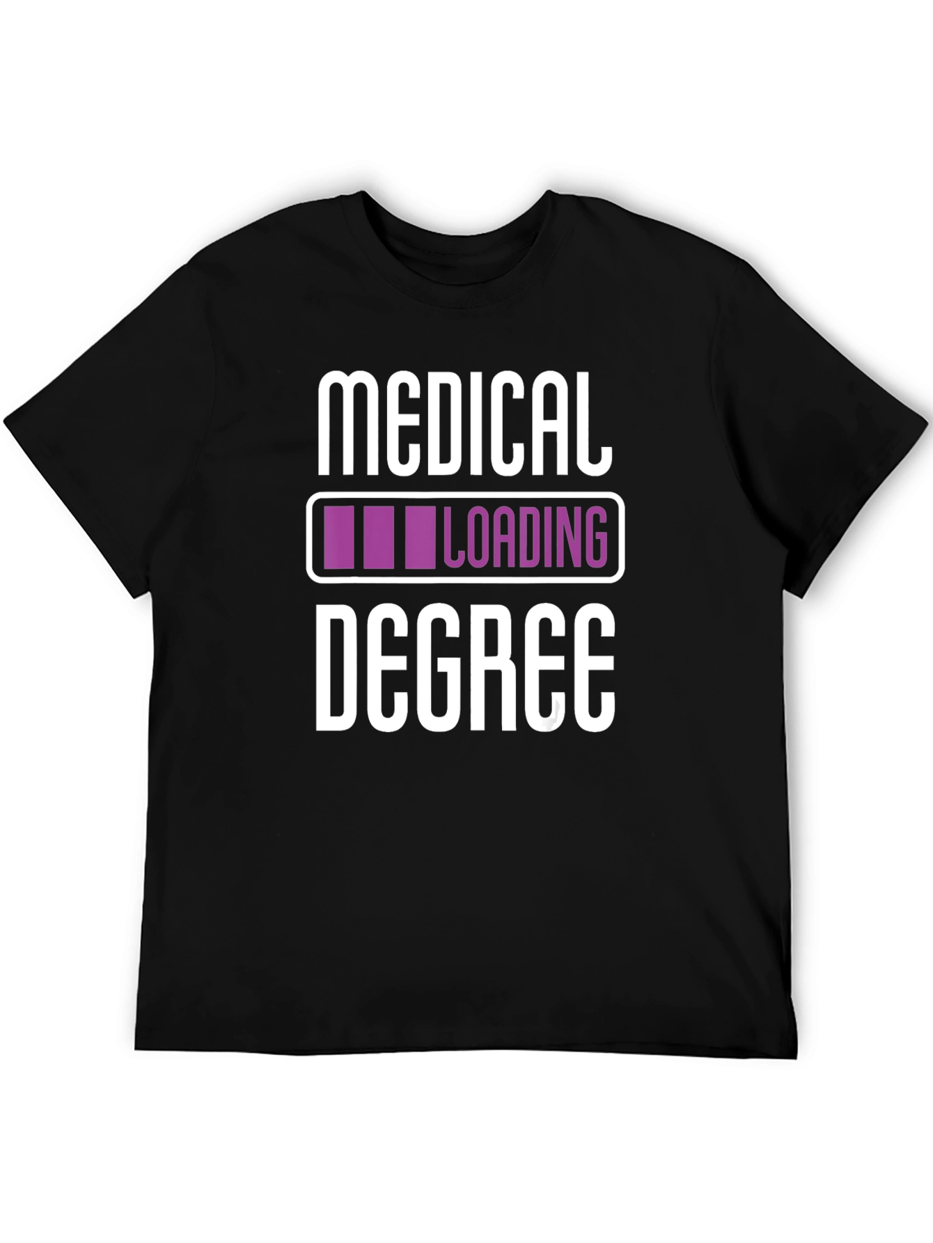 Medical Degree Loading T-Shirt - Black Novelty Tee