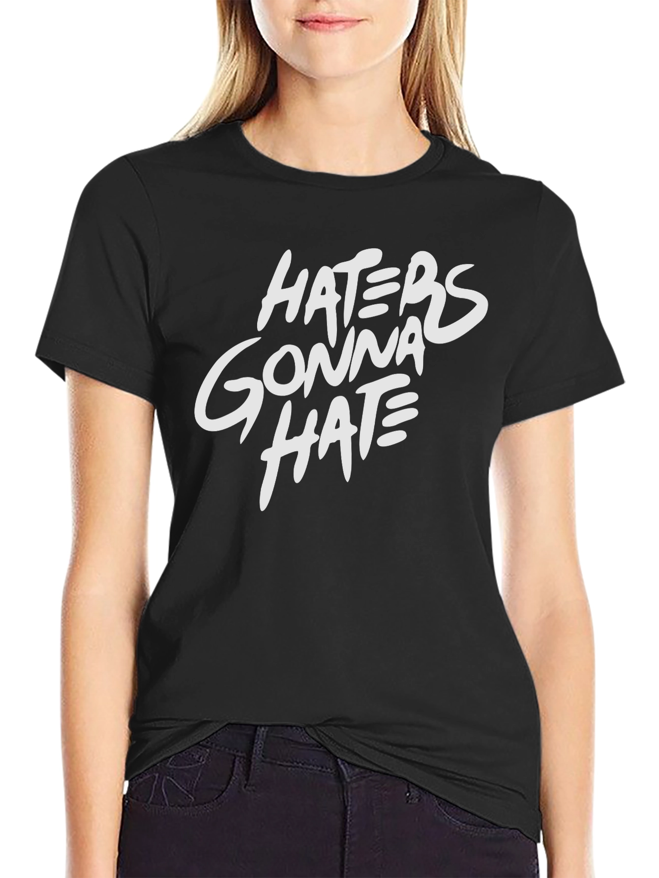Haters Gonna Hate Black T-Shirt