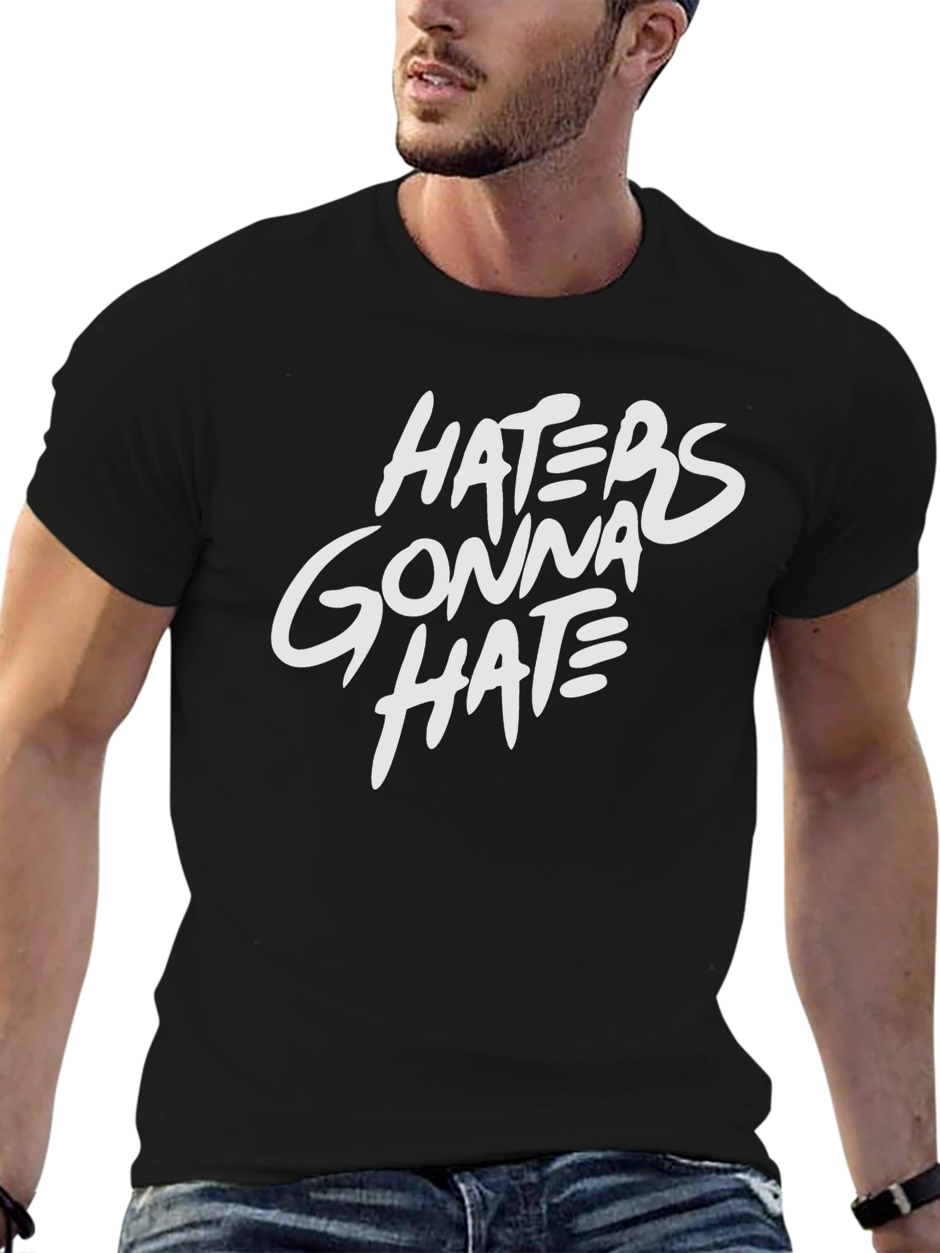 Haters Gonna Hate Black T-Shirt