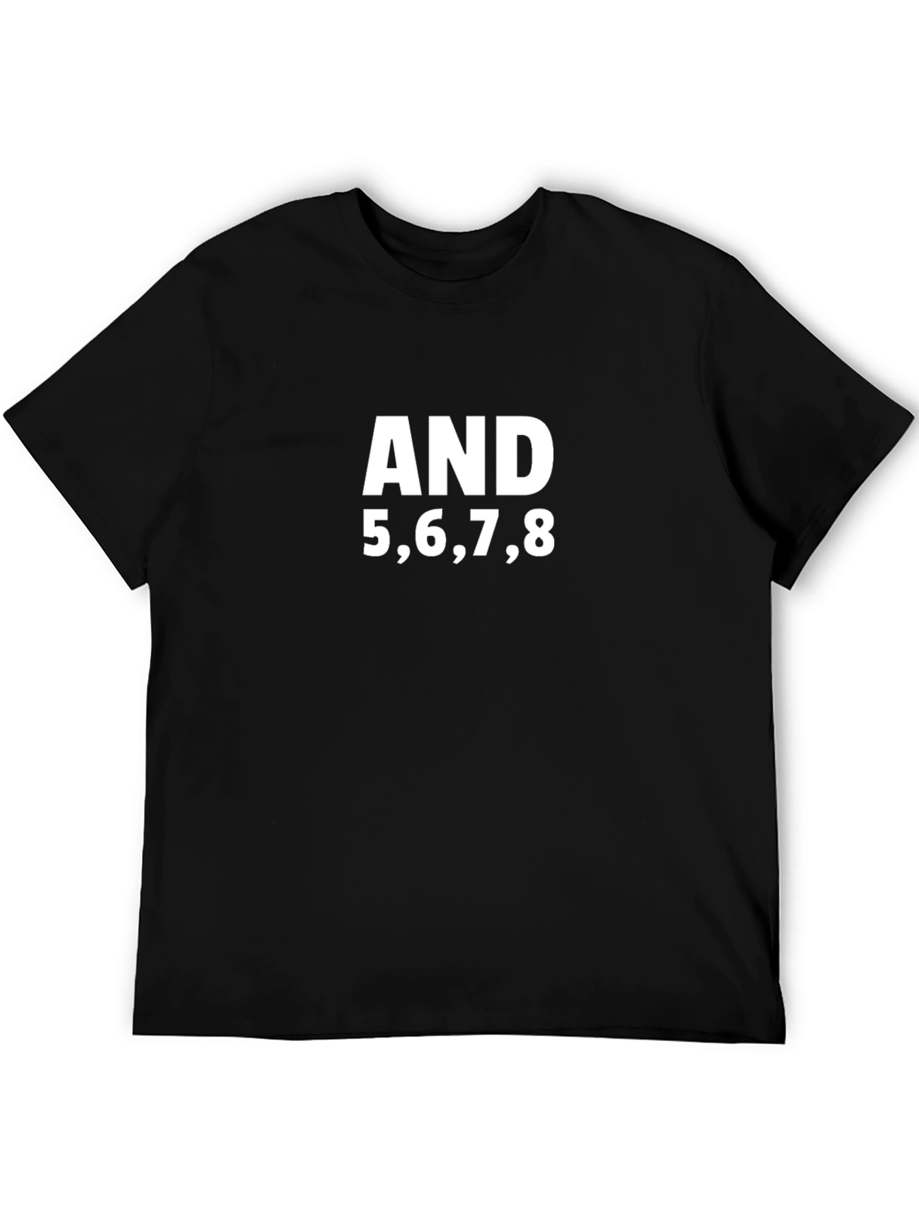 Dance T-Shirt - And 5678 Black Tee