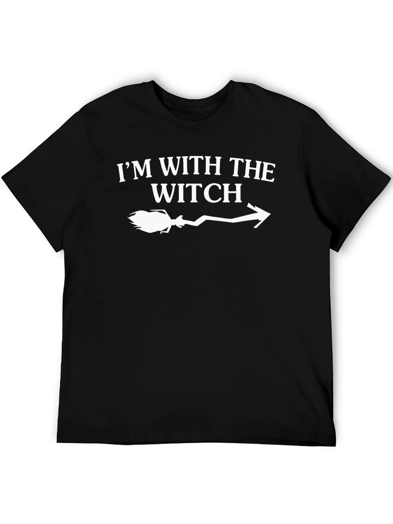Im With The Witch T-Shirt - Halloween Costume