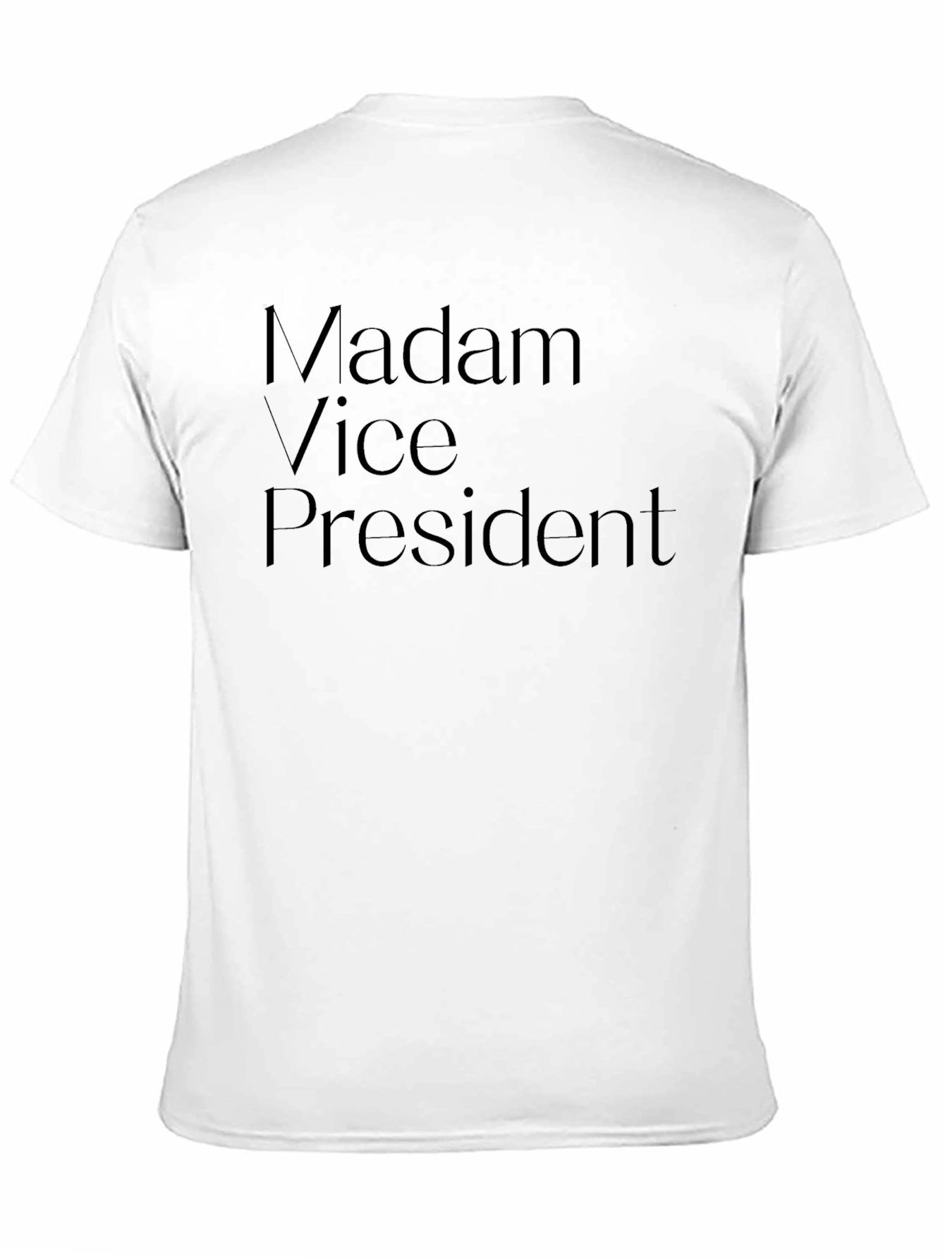 Madam Vice President T-Shirt