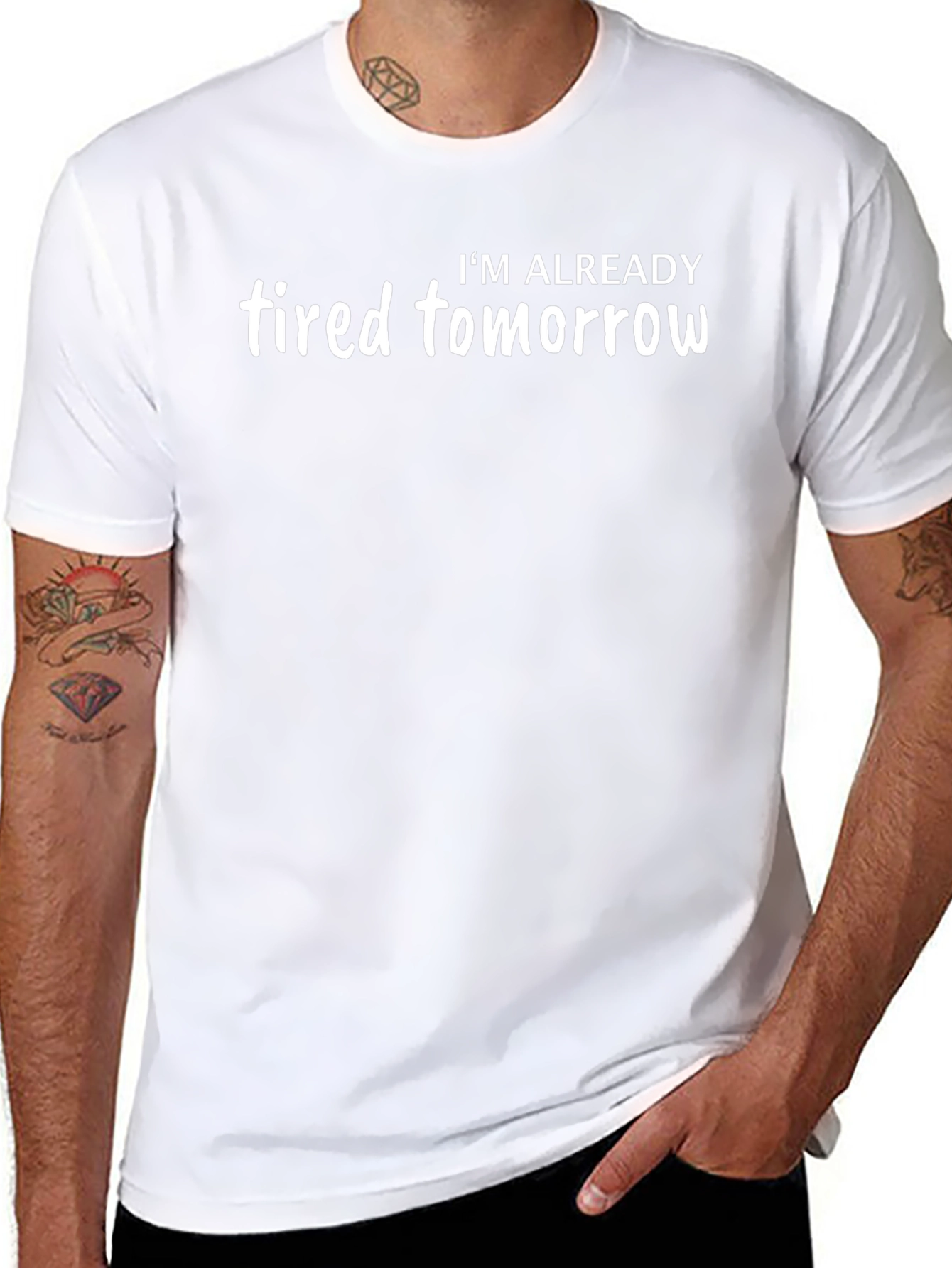Funny Im Already Tired Tomorrow Black T-Shirt