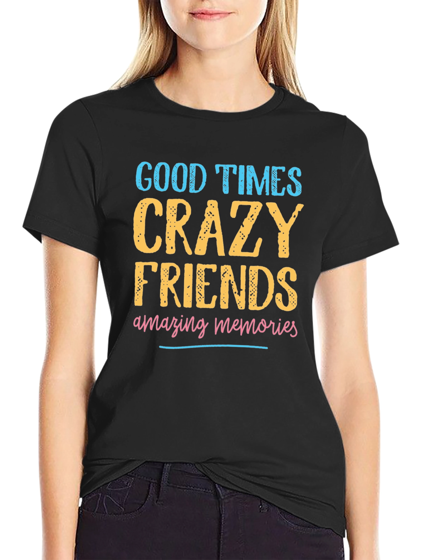 Good Times Crazy Friends Graphic T-Shirt