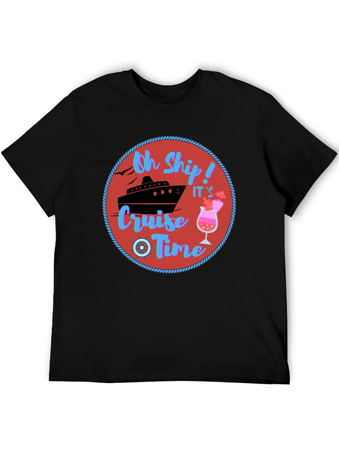 Oh Ship Cruise Time T-Shirt - Nautical Vacation Tee