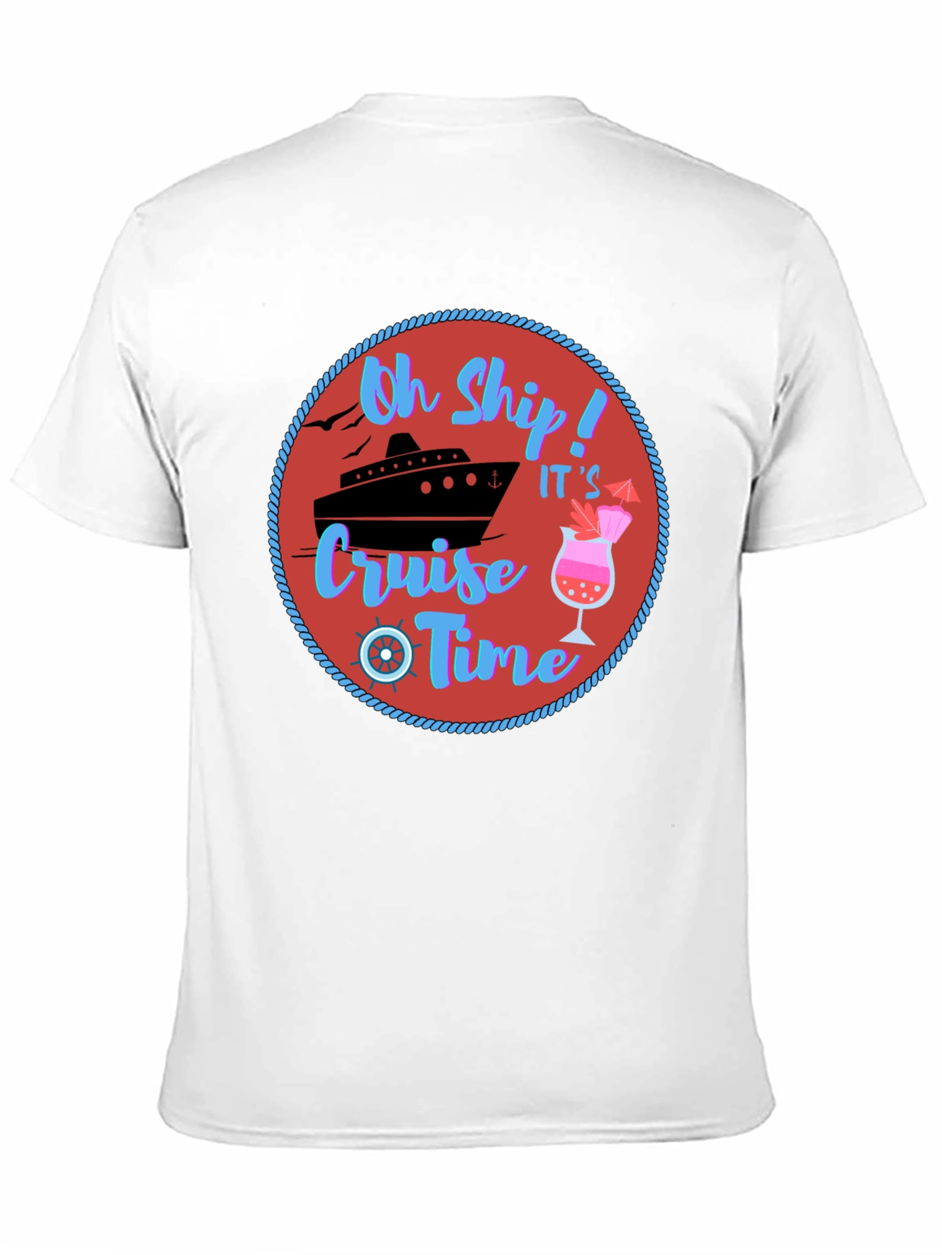 Oh Ship Cruise Time T-Shirt - Nautical Vacation Tee