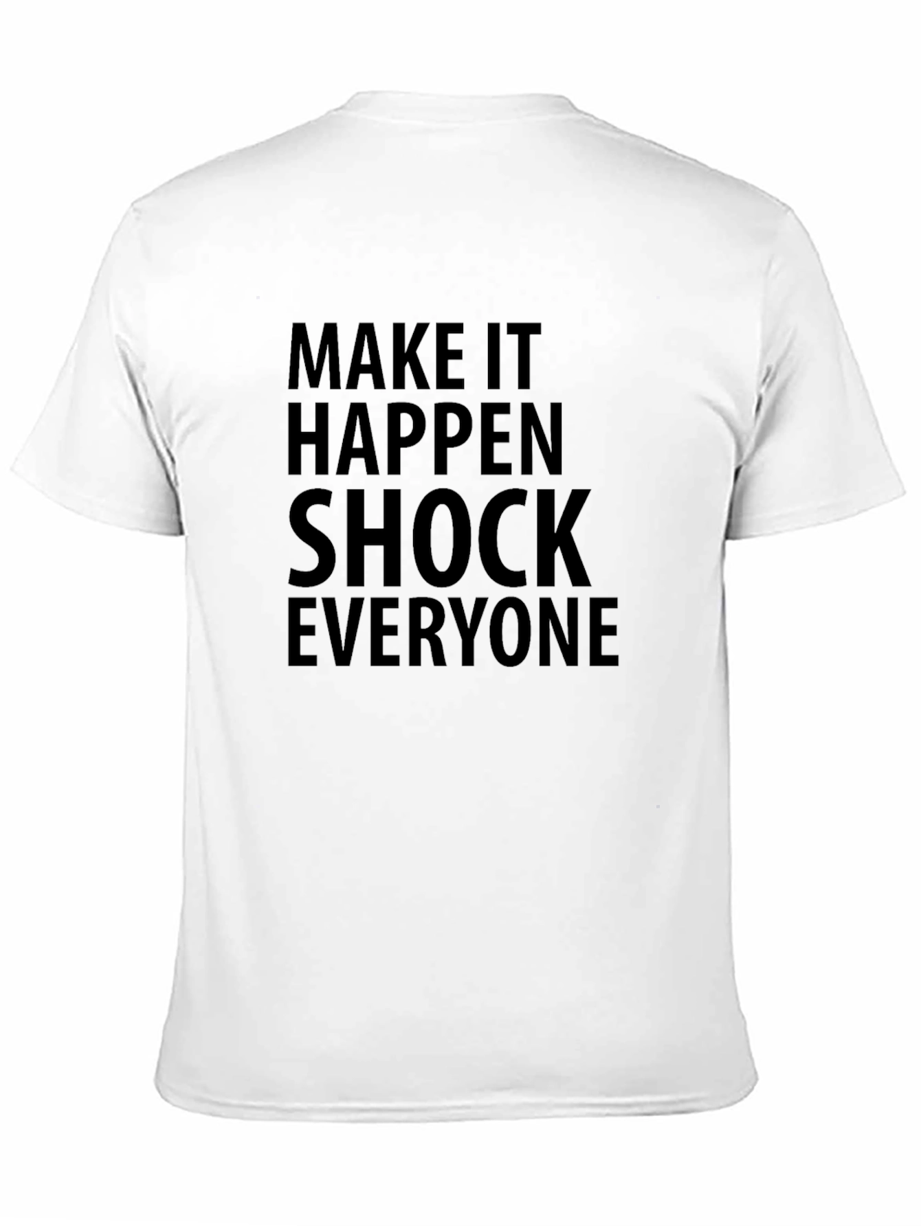 Make It Happen Graphic Tee