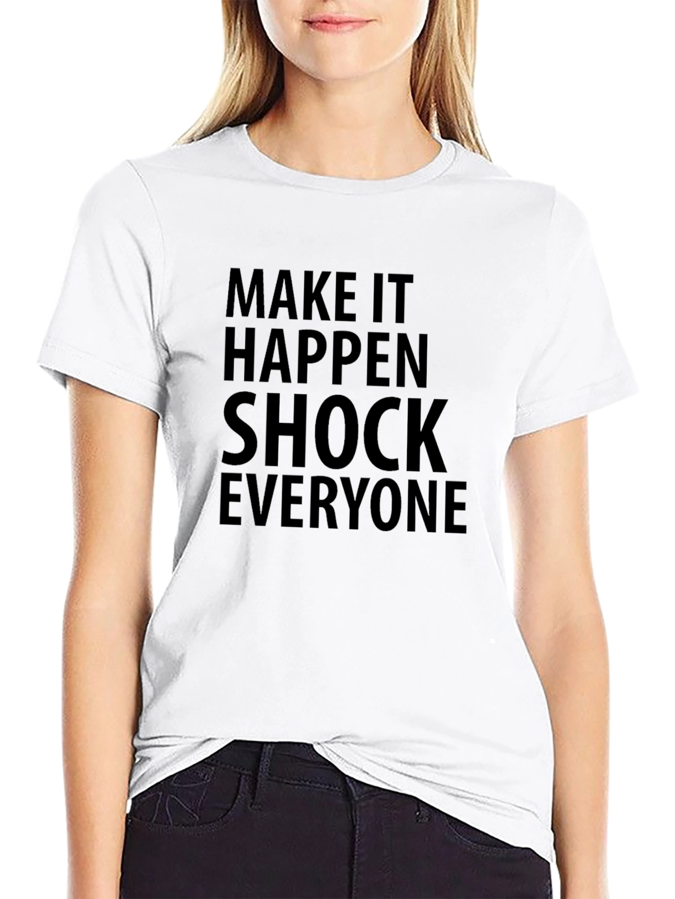 Make It Happen Graphic Tee