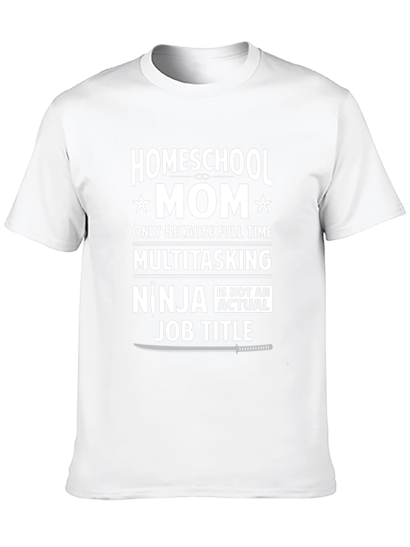 Homeschool Mom Ninja T-Shirt