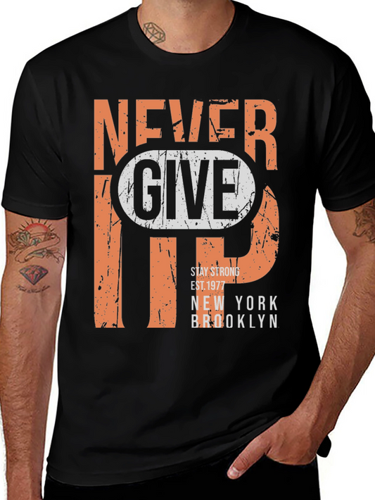 Never Give Up Graphic Tee - Mens T-Shirt