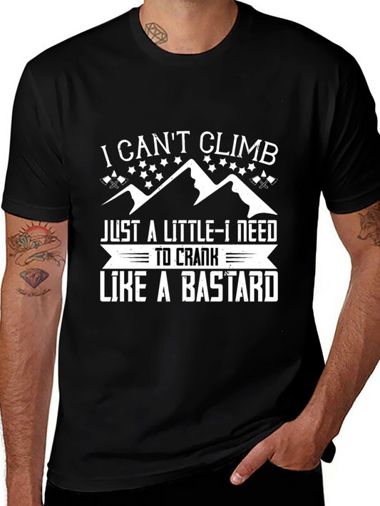 I Cant Climb T-Shirt Funny Climbing Shirt