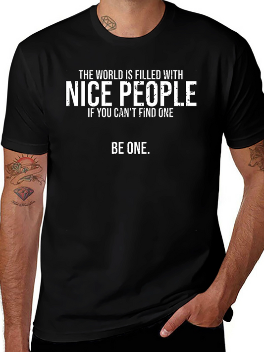 Nice People Graphic T-Shirt - Be One