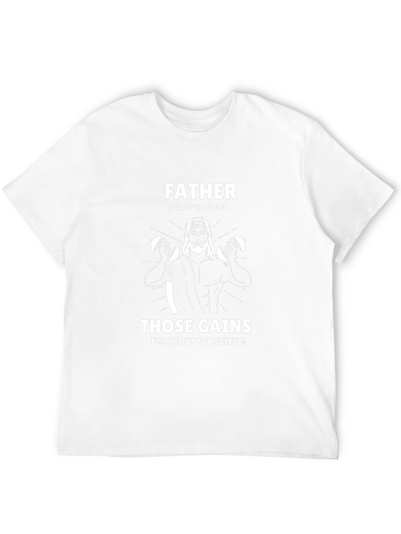 Father Forgive Me Those Gains Mens Graphic Tee