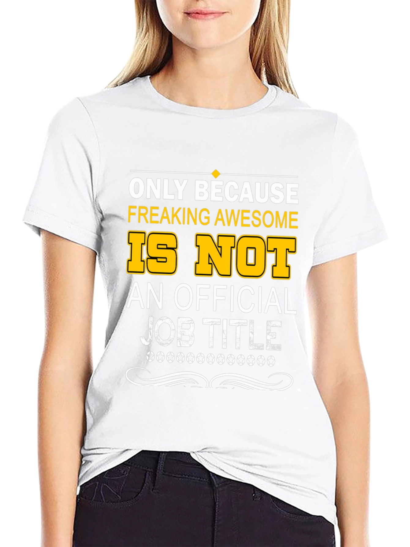 Freaking Awesome Official Job Title T-Shirt