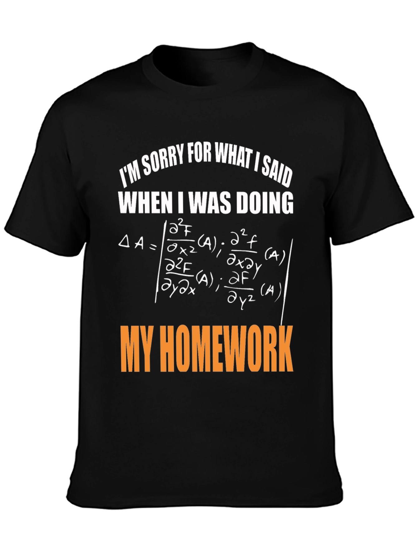 Math Homework Apology Graphic Tee