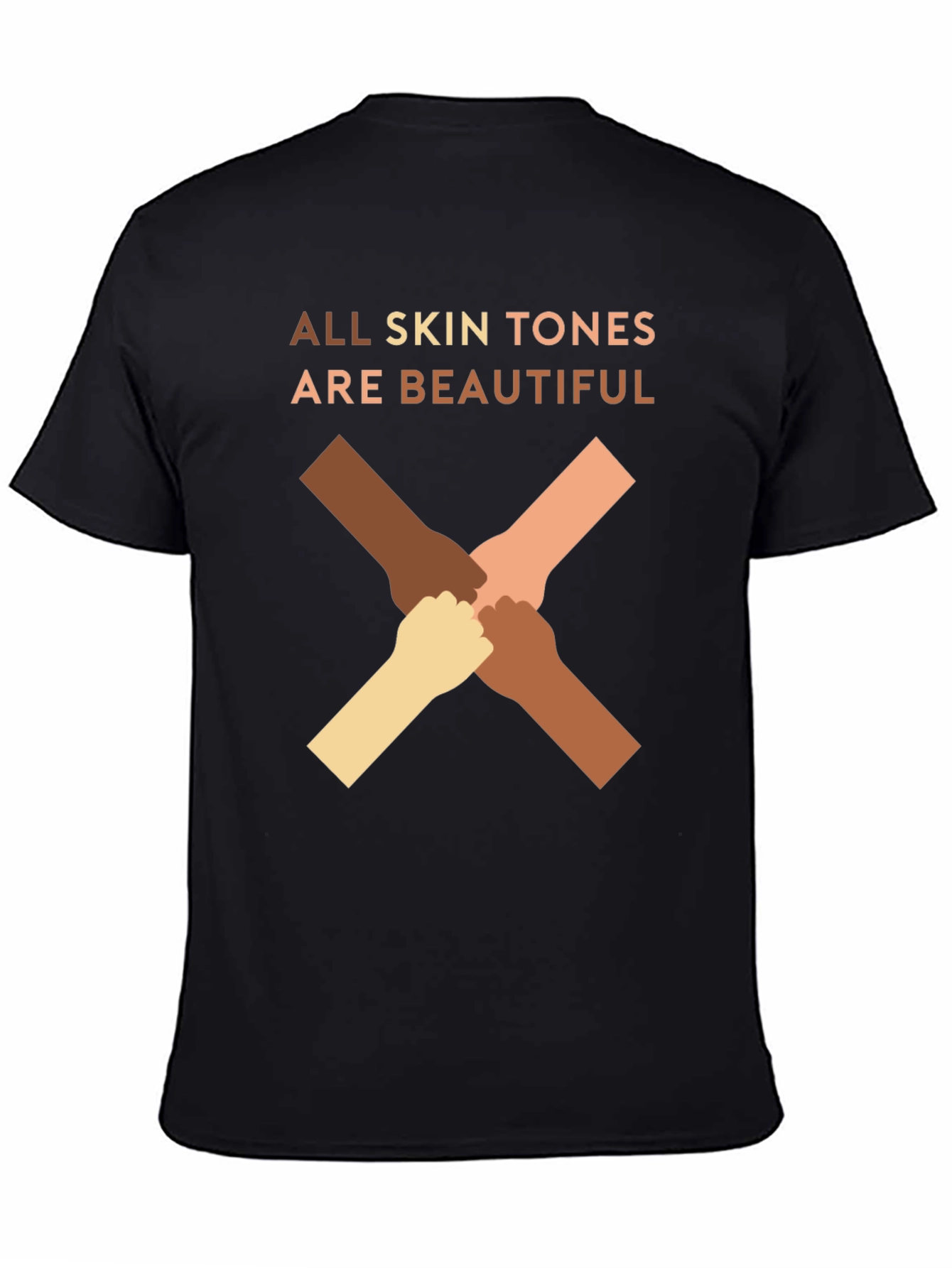 All Skin Tones Are Beautiful T-Shirt
