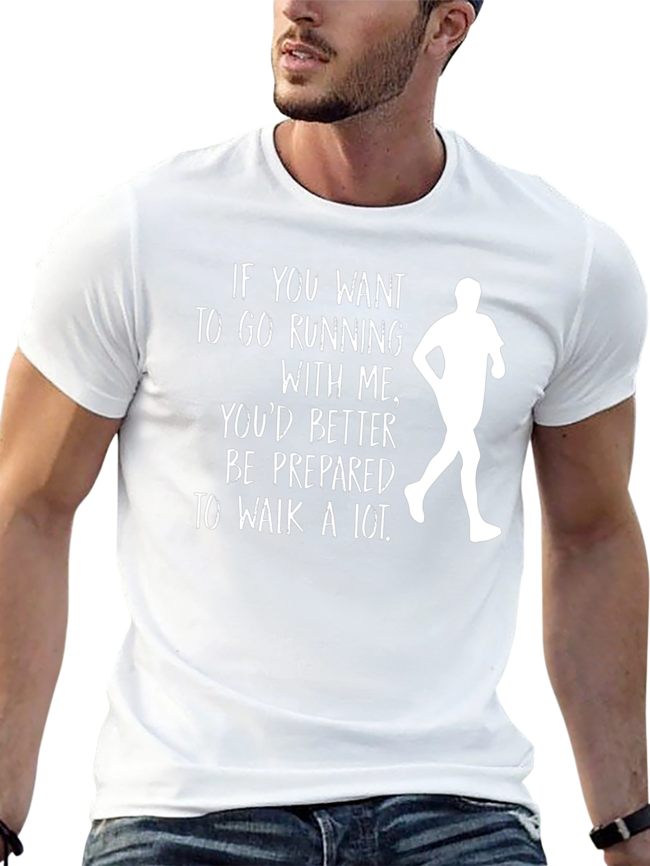 Funny Running T-Shirt: If You Want To Go Running