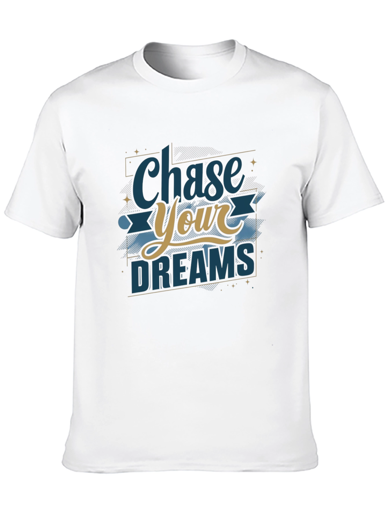 Chase Your Dreams Graphic T-Shirt - Motivational Tee