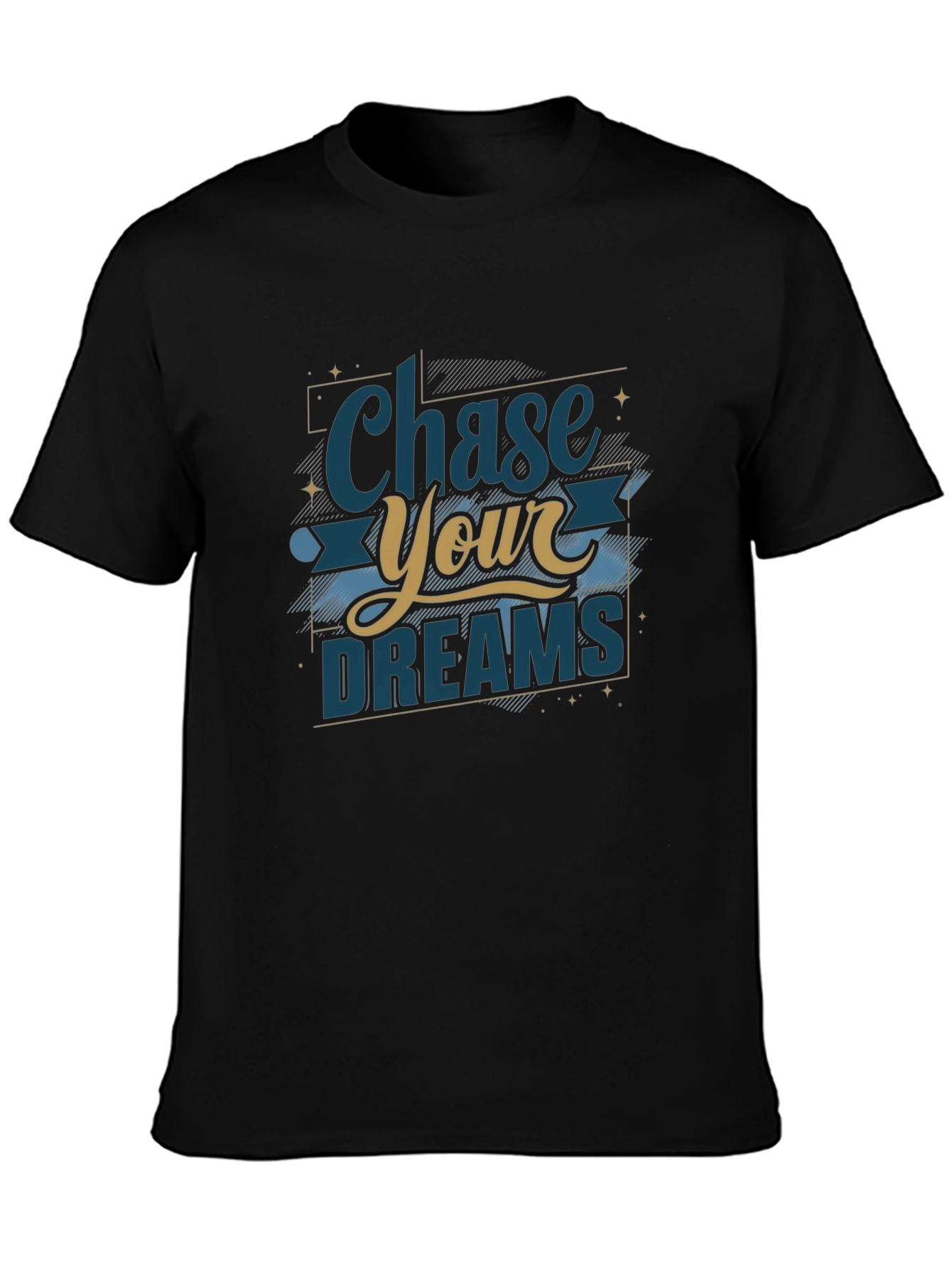 Chase Your Dreams Graphic T-Shirt - Motivational Tee