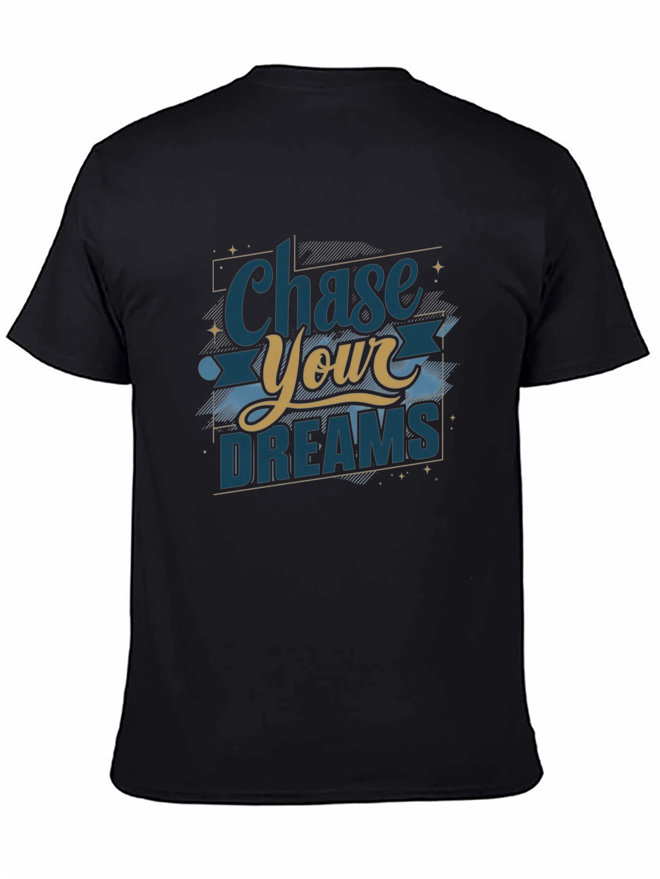 Chase Your Dreams Graphic T-Shirt - Motivational Tee