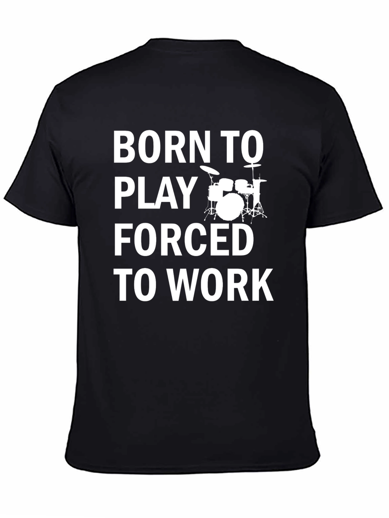 Born to Play Drummer T-Shirt - Musician Gift