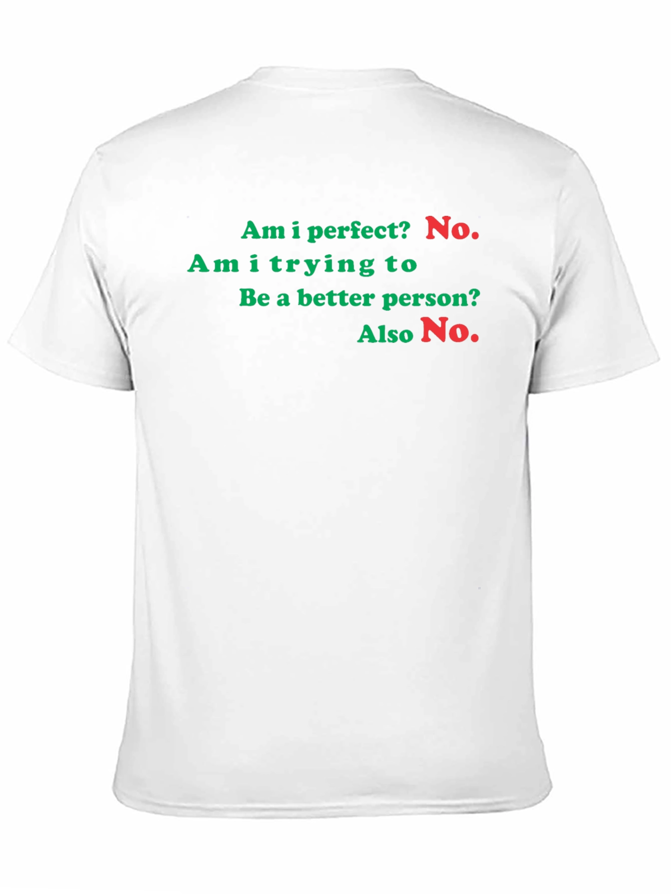 Humorous Am I Perfect? No. Graphic Tee