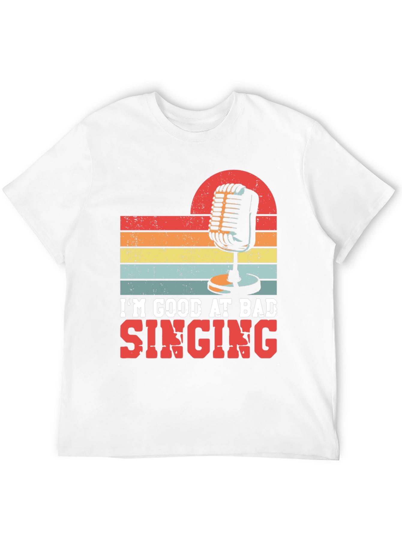 Im Good At Bad Singing Graphic Tee