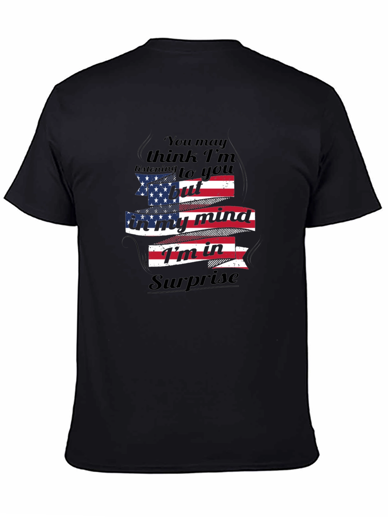 Surprise Arizona T-Shirt - My Mind is in Surprise