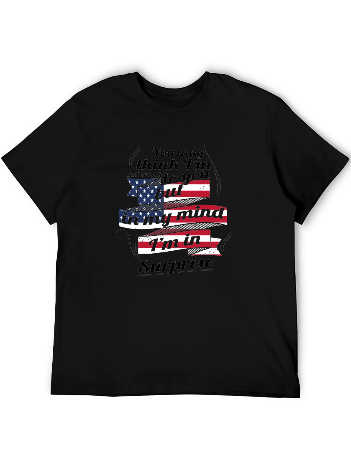 Surprise Arizona T-Shirt - My Mind is in Surprise