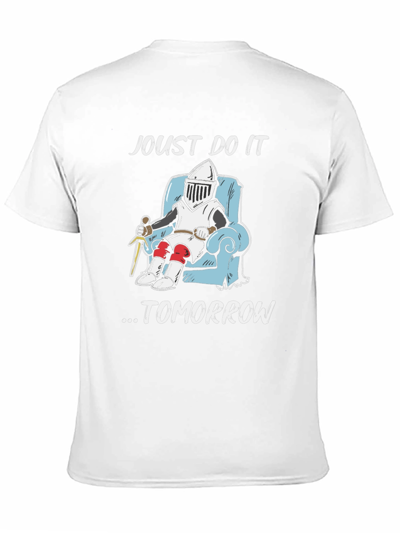Joust Do It Tomorrow T-Shirt