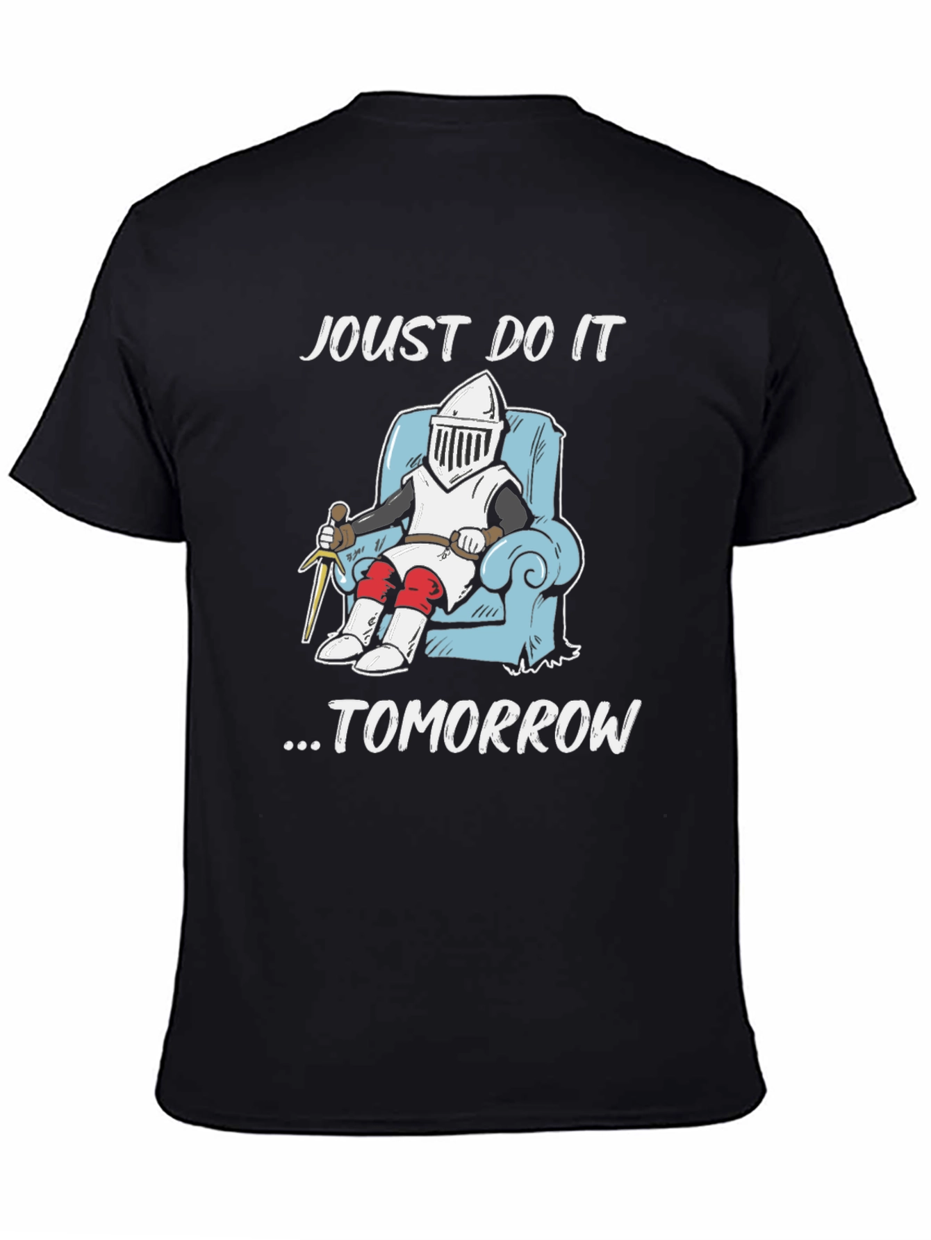 Joust Do It Tomorrow T-Shirt