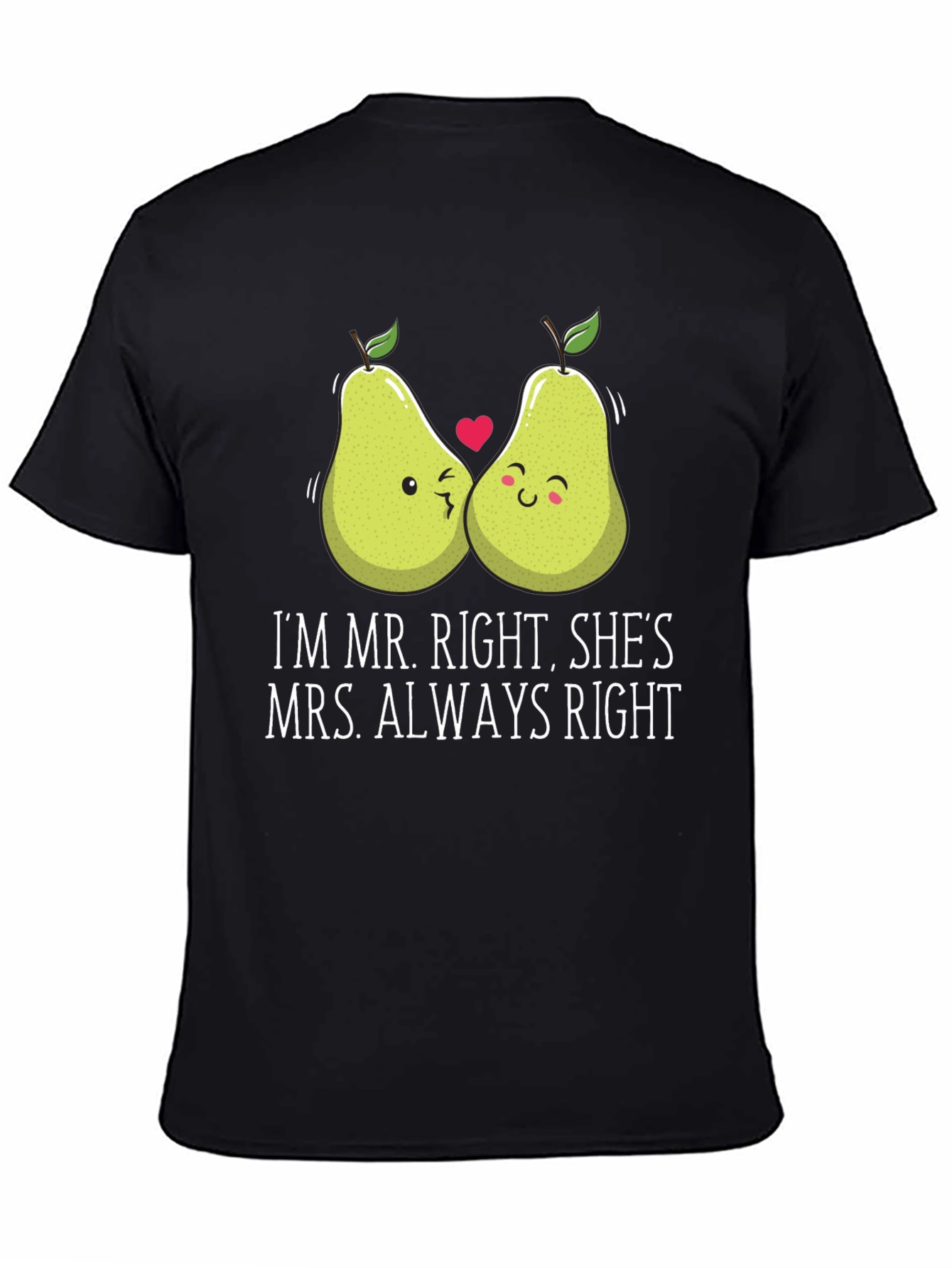 Mr. Right Mrs. Always Right Matching Couple T-Shirt