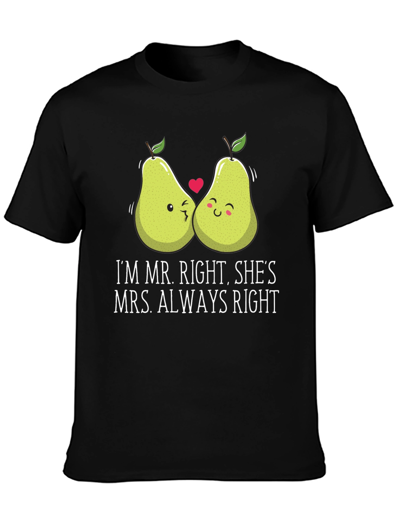 Mr. Right Mrs. Always Right Matching Couple T-Shirt