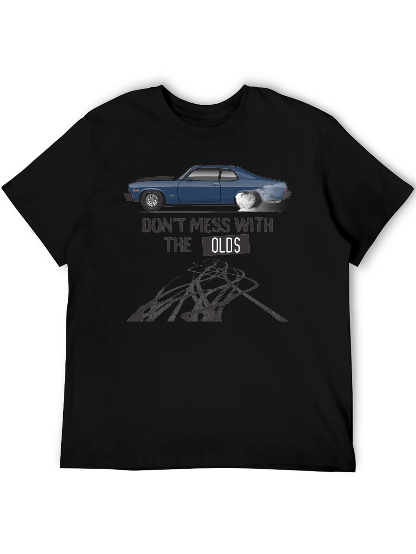 Dont Mess With The Olds T-Shirt
