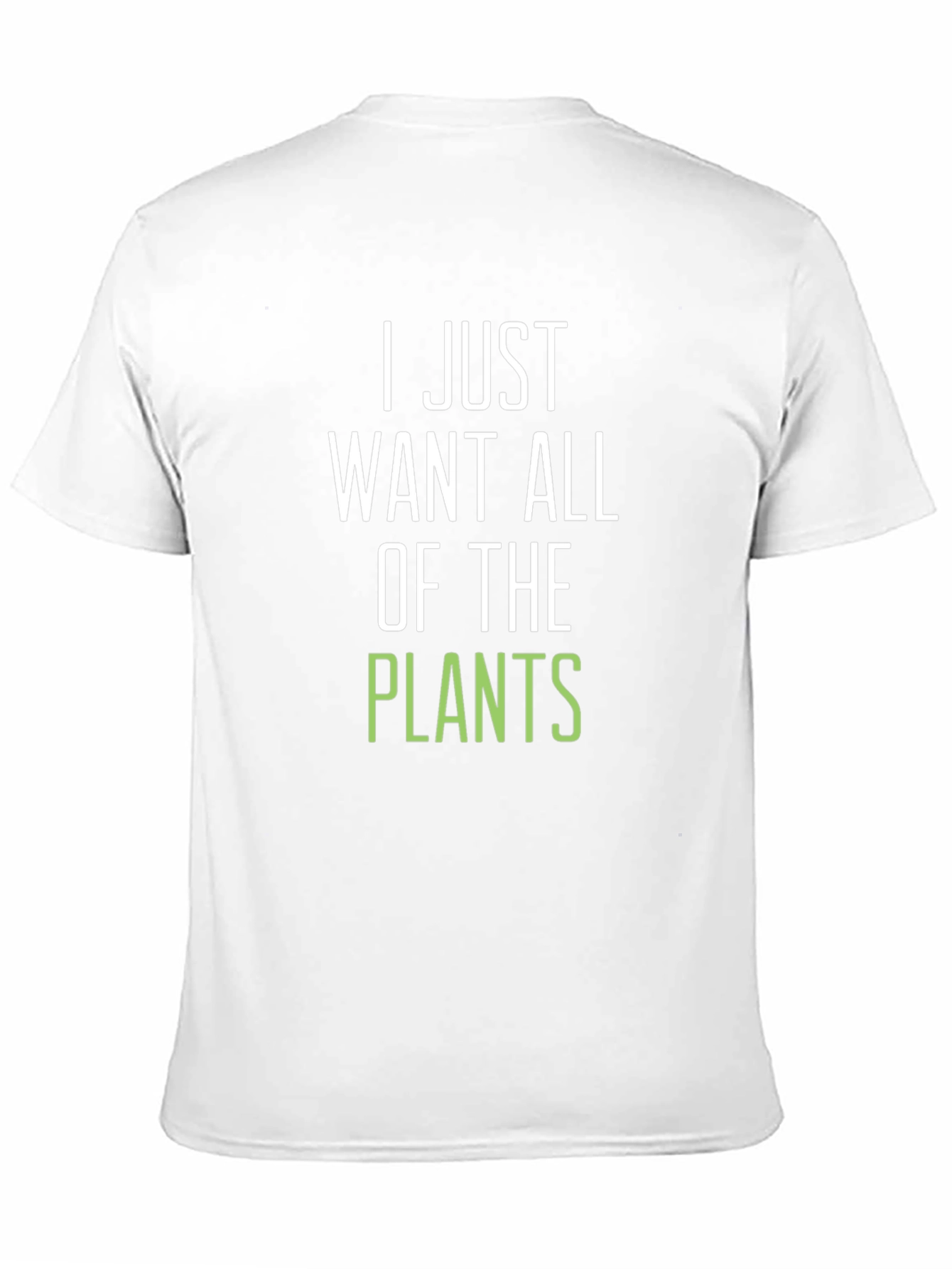 I Just Want All of the Plants Graphic Tee