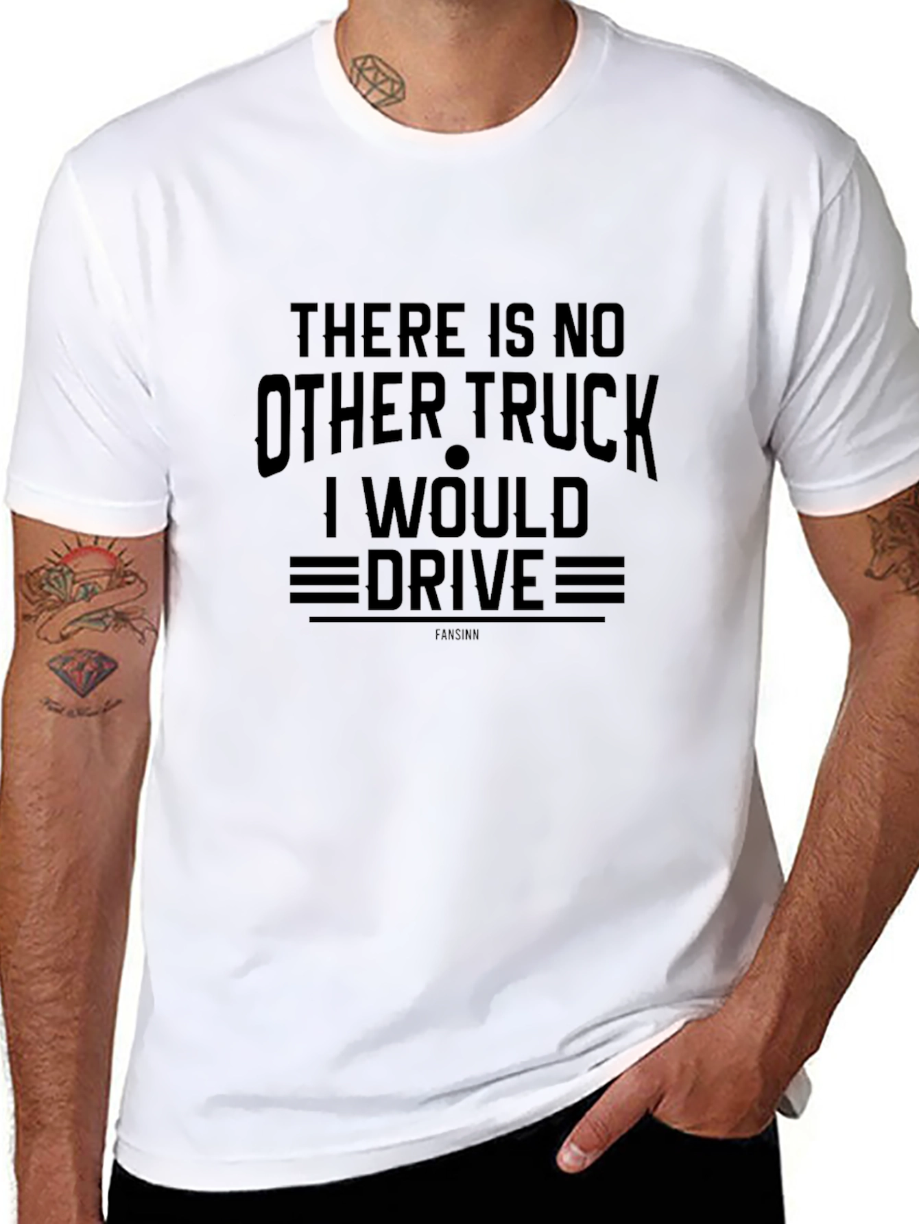 There Is No Other Truck I Would Drive T-Shirt